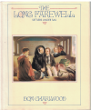 The Long Farewell Settlers Under Sail by Don Charlwood (1981) ISBN 0713914289 used Australian history book for sale in Australian second hand bookshop