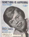 Something Is Happening (Luglio) (1968) Herman's Hermits Matt Flinders used sheet music