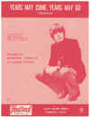 Years May Come Years May Go (Tzeinerlin) (1969) used sheet music