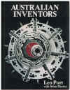 Australian Inventors by Leo Port with Brian Murray (1978) ISBN 072696798X used Australian history book for sale in Australian second hand bookshop