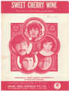 Sweet Cherry Wine (1969) Tommy James and The Shondells used sheet music