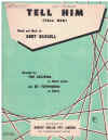 Tell Him (Tell Her) (1962) The Exciters Ed Townsend used sheet music