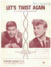 Let's Twist Again (1961) Chubby Checker Bobby Rydell sheet music