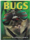 Bugs: Discover An Amazing World