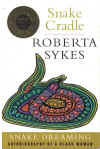 Snake Dreaming Autobiography Of A Black Woman Volume 1 Snake Cradle by Roberta Sykes (1997) ISBN 1864485132 
used Australian history book for sale in Australian second hand book shop