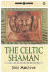 The Celtic Shaman A Handbook (Earth Quest) by John Matthews (reprint 1993) ISBN 1852302453 used book for sale in Australian second hand book shop