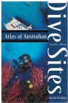 Atlas Of Australian Dive Sites Traveller's Edition by Keith Hockton (2003) ISBN 0732270057 used book for sale in Australian second hand book shop