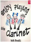 Enjoy Playing The Clarinet (Tutors for Clarinet) 2nd Edition by Ruth Bonetti (1996) ISBN 019322108X Oxford University Press 
used clarinet method book for sale in Australian second hand music shop
