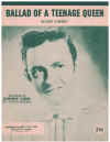 Ballad Of A Teenage Queen sheet music