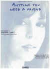 Anytime You Need A Friend sheet music