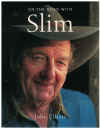 On The Road With Slim by John Elliott (2002) ISBN 0733310508 used book for sale in Australian second hand book shop