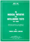 15 Musical Initiative and Intelligence Tests for Piano Supplementary Preparation for the Examinations of the Associated Board 
and other Examining Bodies Book 1 Grades 3 to 5 by Thomas Arnold Johnson (1968) used piano method book for sale in Australian second hand music shop