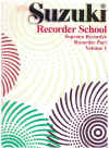 Suzuki Recorder School Soprano Recorder Recorder Part Volume 1
