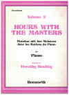 Hours With The Masters for Piano Volume Two Transitional edited by Dorothy Bradley used piano music book for sale in Australian second hand music shop