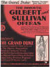 The Grand Duke or The Statutory Duel piano songbook Famous Numbers From Acts 1 and 2 The Immortal Gilbert and Sullivan Operas 
Containing The Stories of The Plays and The Words and Music of Famous Numbers For the First Time In Part Form Part 17 used piano songbook for sale in Australian second hand music shop