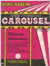 Carousel Song Album piano songbook (1945) Oscar Hammerstein II Richard Rodgers used song book for sale in Australian second hand music shop