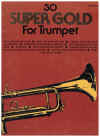 30 Super Gold For Trumpet (1984) F2256TRX used book of trumpet solo sheet music scores for sale in Australian second hand music shop