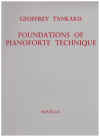 Foundations of Pianoforte Technique