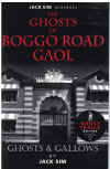 The Ghosts of Boggo Road Gaol: Ghosts & Gallows by Jack Sim (6th Edition February 2015) Ghost Trails Series Haunted Site No.2 ISBN 9780975796061 
used Australian history book for sale in Australian second hand bookshop