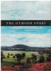 The Otmoor Story A History and Personal Reminiscences of a Historic Property in the Coomera Valley