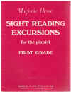 Sight Reading Excursions For The Pianist First Grade by Marjorie Hesse (1973) ISBN 0959881425 
used Grade 1 piano sight-reading exercises book for sale in Australian second hand music shop
