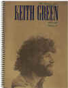 Keith Green The Ministry Years 1980-1982 Volume 2