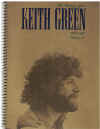 Keith Green The Ministry Years 1980-1982 Volume 2