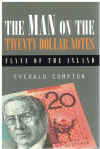 The Man On The Twenty Dollar Notes Flynn Of The Inland by Everald Compton (2016) ISBN 9781514445624 
used Australian history book for sale in Australian second hand bookshop