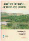 Direct Seeding Of Trees And Shrubs A Manual For Australian Conditions