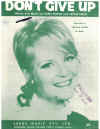 Don't Give Up (1968) song by Tony Hatch & Jackie Trent recorded by Petula Clark on Astor Records 
used original piano sheet music score for sale in Australian second hand music shop