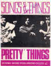 Songs & Things of Pretty Things piano songbook (1966) used 1960s piano song book for sale in Australian second hand music shop, 
Midnight To Six Man, Honey I Need,; London Town, We'll Be Together. Don't Bring Me Down, Buzz The Jerk, Can't Stand The Pain, Get A Buzz, L.S.D.