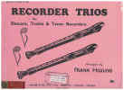 Recorder Trios For Descant Treble & Tenor Recorders arranged by Frank Higgins (1962) Imperial Edition No.868 
used recorder music book for sale in Australian second hand music shop