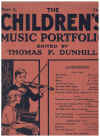 The Children's Music Portfolio Part 3 Edited By Thomas F Dunhill for sale