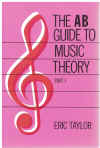 The AB Guide To Music Theory Part 1 by Eric Taylor (ABRSM 1993) ISBN 1854724460 ABRSM Publishing The Associated Board of The Royal Schools of Music 
used book for sale in Australian second hand music shop