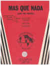 Mas Que Nada (Say No More) (1966) sheet music