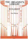 Ave Maria by Franz Schubert for Organ sheet music