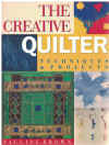The Creative Quilter Techniques And Projects