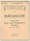 Burgmuller 25 Easy and Progressive Studies for Pianoforte Op.100 Complete