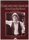 Some Days Are Diamonds (Some Days Are Stone) used sheet music
