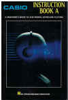 Casio Instruction Book A: A Beginner's Guide To Electronic Keyboard Playing