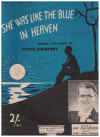 She Was Like The Blue In Heaven (1939) used sheet music