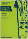 Trinity College London Musical Moments Clarinet Book 3