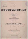 I'd Rather Wait For Jane (in G) (1930) sheet music