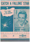 Catch A Falling Star (1957 Perry Como, Tony Wilson) used sheet music
