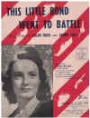 This Little Bond Went To War (1944) sheet music