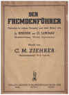 Ziehrer: Der Fremdenfuhrer (The Tourist Guide) Piano Vocal Score