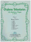 Orpheus Voluntaries For American Organ or Piano Vol.7
