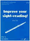 Improve Your Sight-Reading Flute Grades 1-3 A Workbook for ABRSM Flute Exams