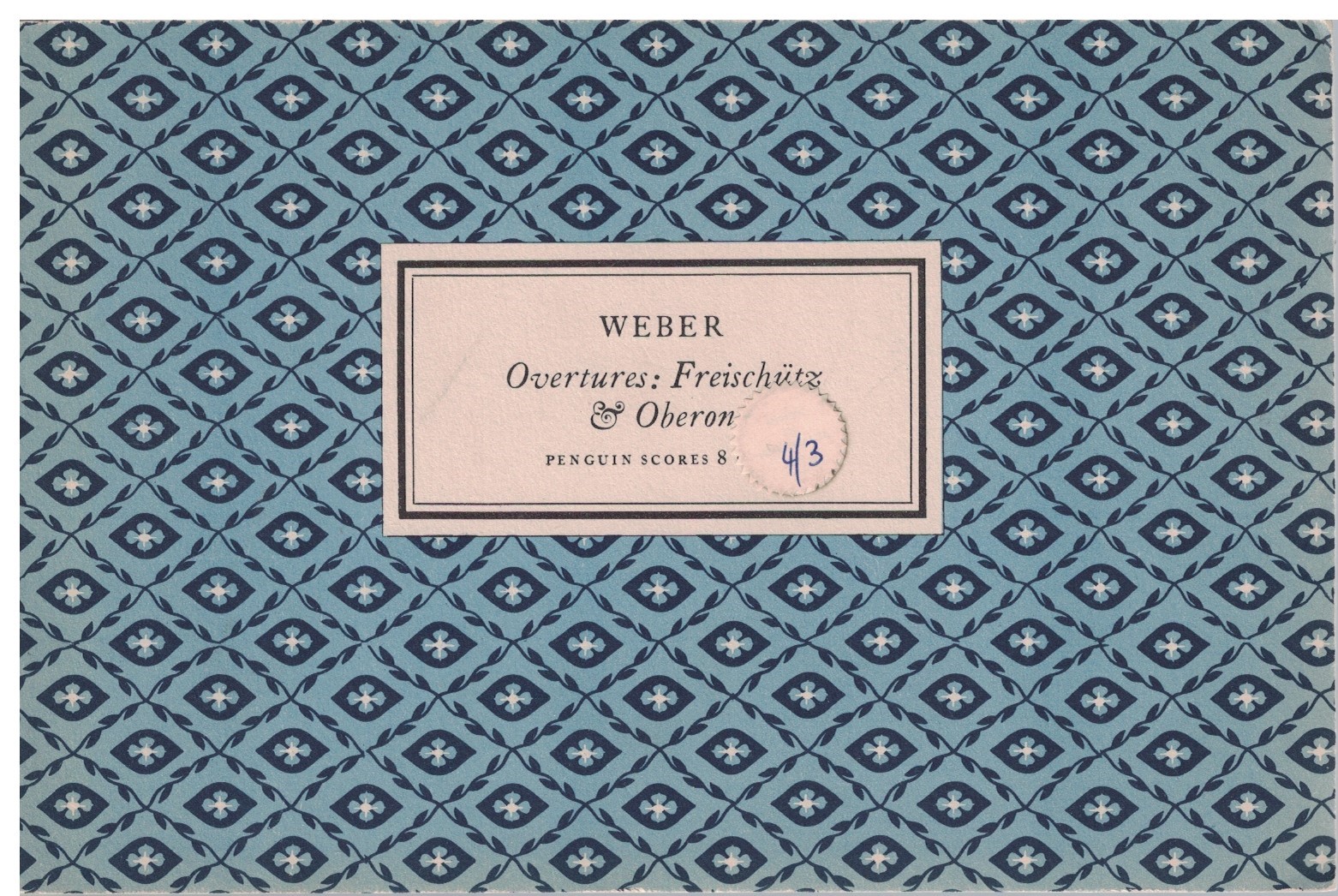 Weber Overtures: Freischutz and Oberon for Orchestra Miniature Study Score