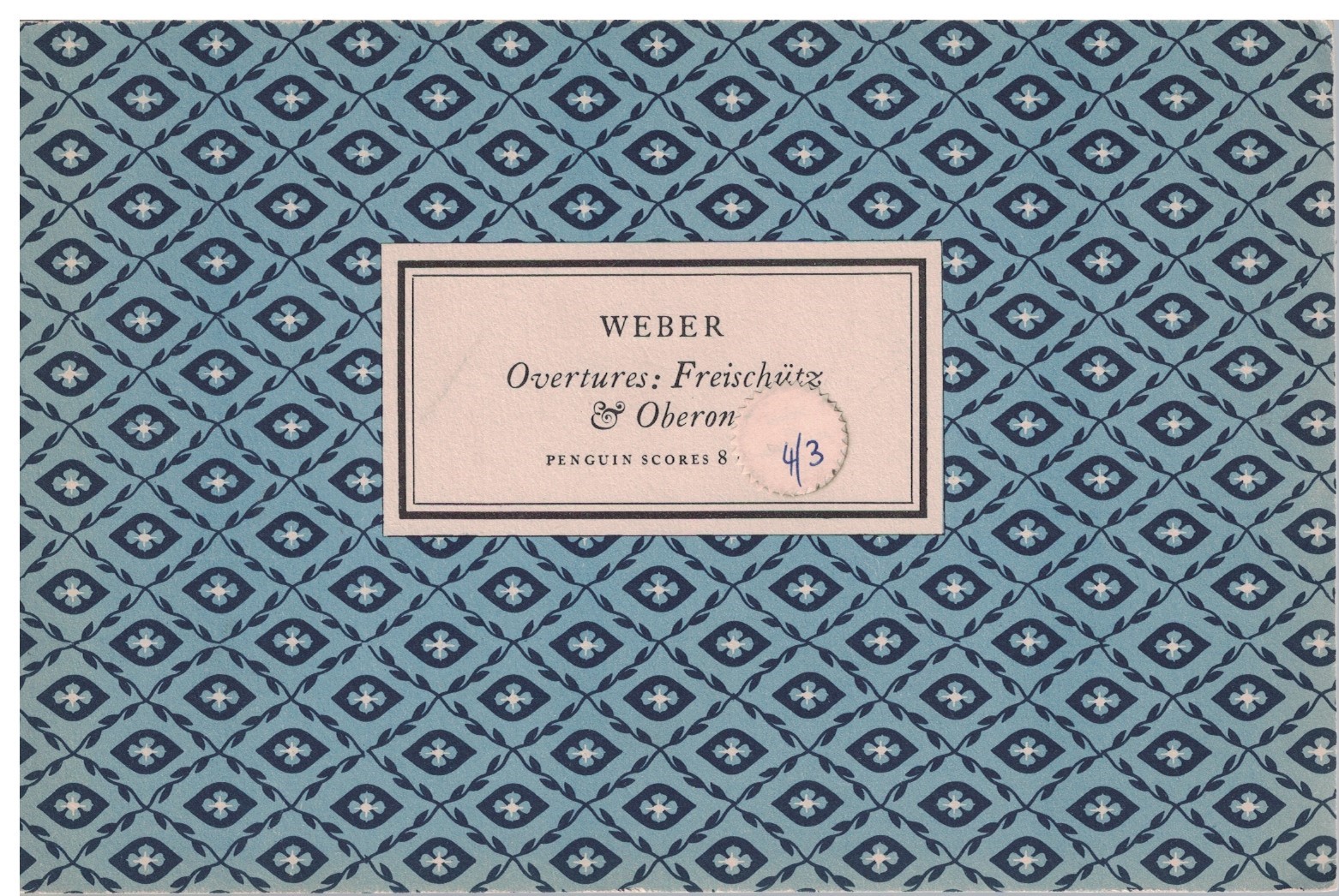 Weber Overtures: Freischutz and Oberon for Orchestra Miniature Study Score